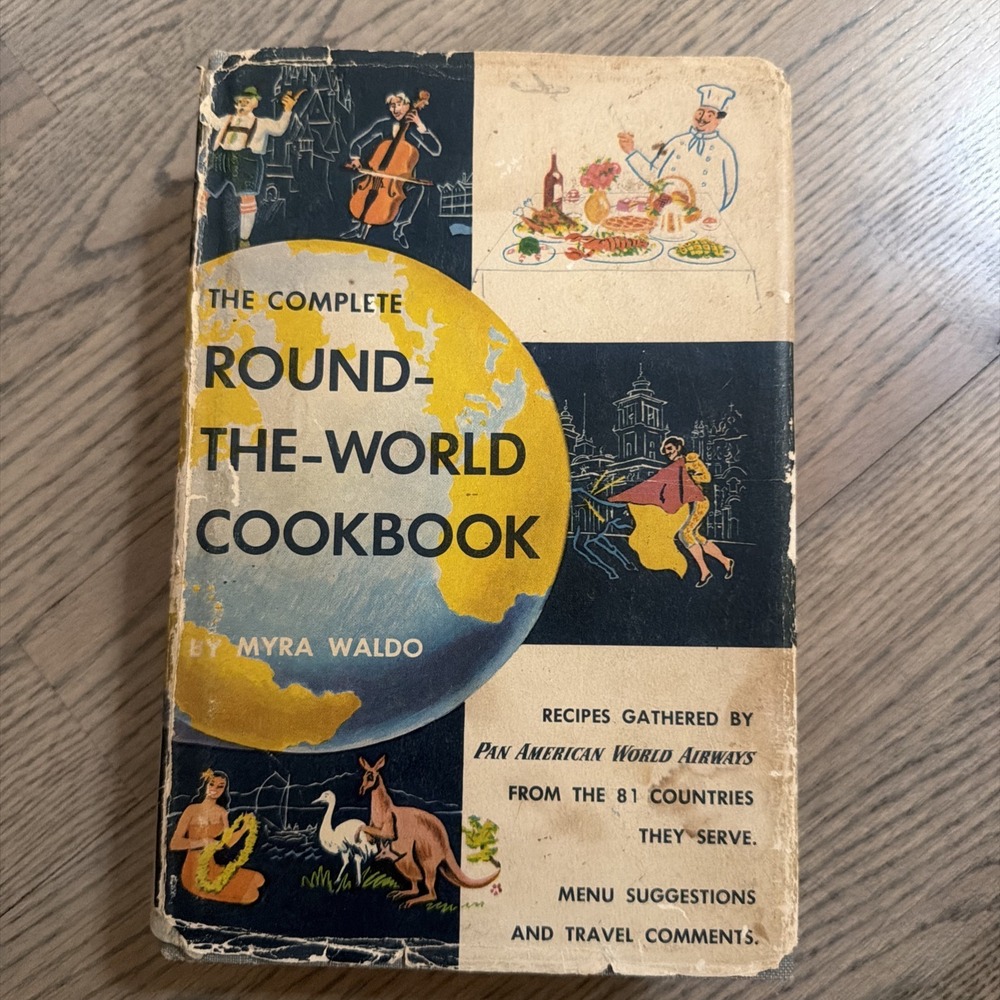 Vintage 1958 "Pan American's Complete Round The World Cookbook" Hardcover DJ